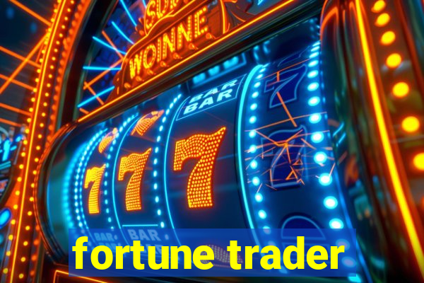 fortune trader